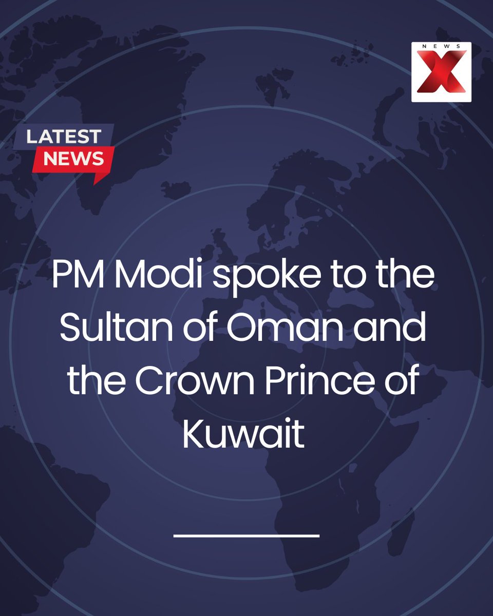 NewsX's tweet photo. PM Modi spoke to the Sultan of Oman and the Crown Prince of Kuwait

#PMModi #OmanSultan #KuwaitCrownPrince #IndianDiplomacy #MiddleEastCrisis #IndiaGulfTies #BreakingNewsIndia #GlobalSecurity https://t.co/yU1Jb8L8cl