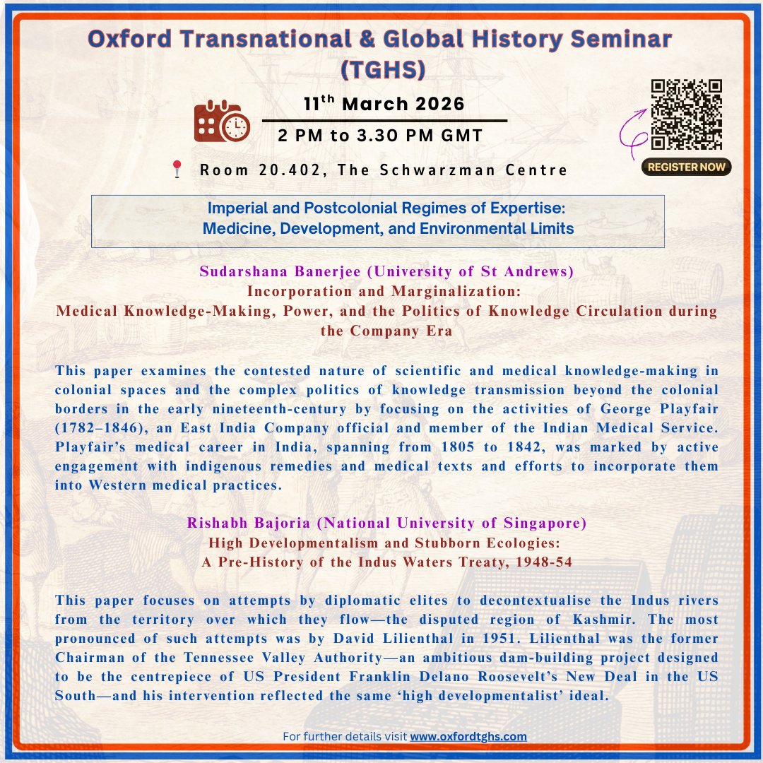 OxfordTGHS's tweet photo. Imperial and Postcolonial Regimes of Expertise: Medicine, Development, and Environmental Limits โ from the Company era to the Indus Waters Treaty.
Register now: https://t.co/3ykdERX93g
#tghs #oxford #globalhistory https://t.co/snVzf1RlaL