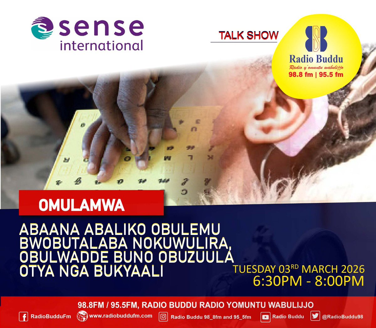 SenseUganda's tweet photo. Join us on Buddu Radio this Tuesday, 6:30 - 8:00 PM for an important conversation on Understanding Deafblindness and Multisensory Impairments in Children. https://t.co/wNpDeNKfOm