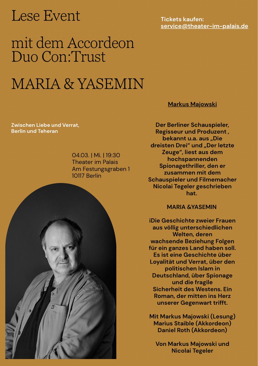 Majorowski's tweet photo. „Maria &amp; Yasemin – Die Feuer von Teheran“ 

Dark Romance. Politisch. Brutal. Wahr.

Markus Majowski (Lesung)
Marius Staible (Akkordeon)
Daniel Roth (Akkordeon)

04.03. | Mi. | 19:30
Theater im Palais
Am Festungsgraben 1 #liebe #lesung #berlin https://t.co/5M95jaRYrB