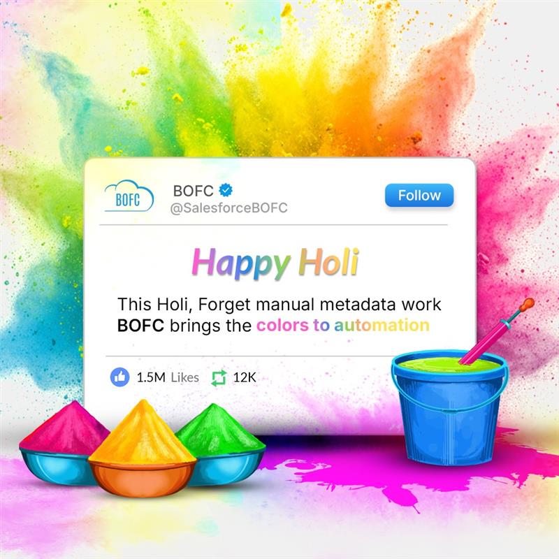 Holi reminder for every Salesforce Admin 🎨

Spent 2 hours cloning metadata…
When BOFC could’ve done it in minutes 😅

This Holi, add colors to your workflow — not complexity.

👉bofc.io
#Holi2026 #Salesforce #SalesforceAdmin #BOFC #Automation