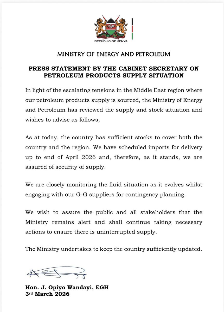 "As of today, the country has sufficient stocks [petroleum products] to cover both the country and the region. We've scheduled imports for delivery up to end of April 2026... we're assured of security of supply," - Energy CS Opiyo Wandayi