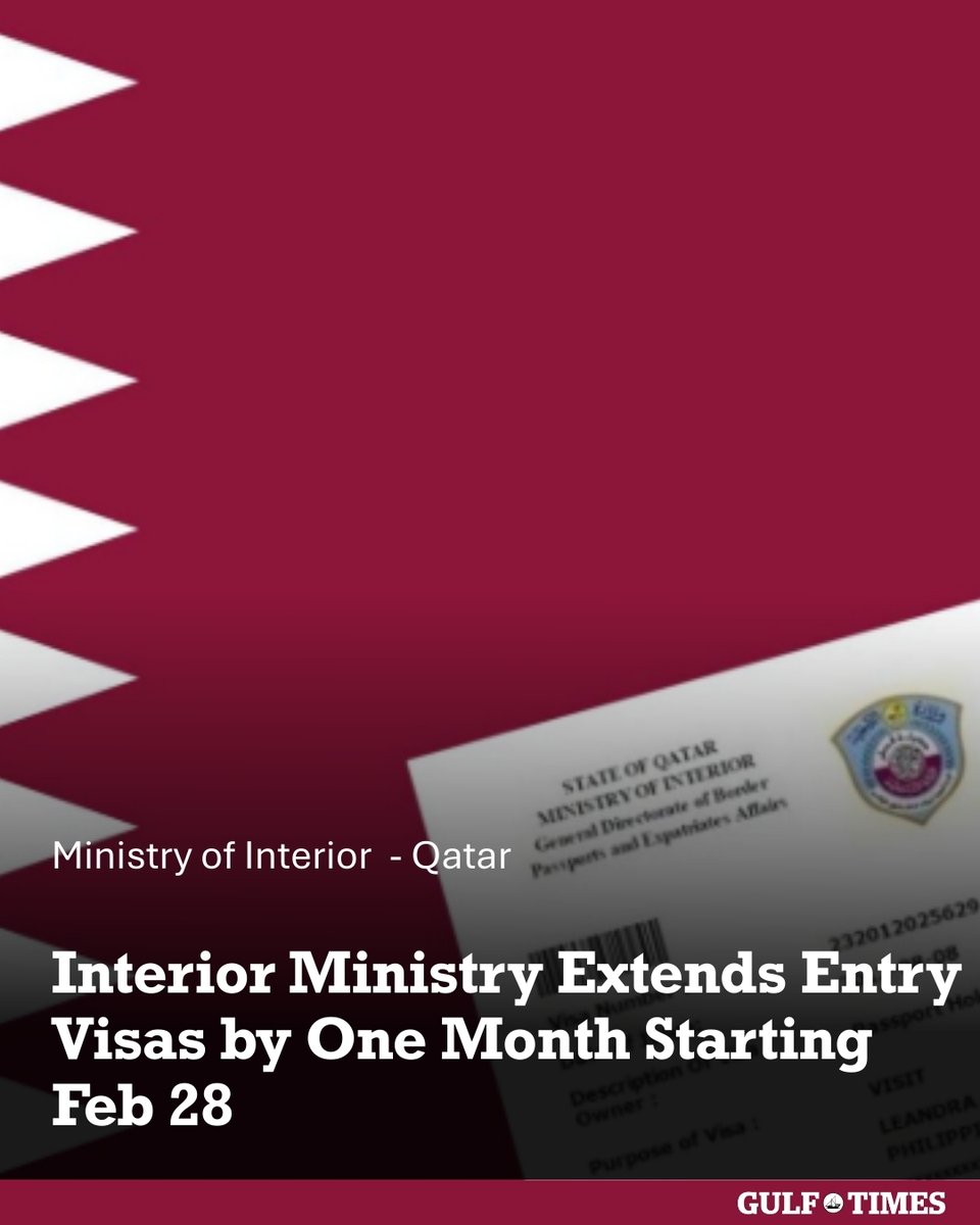 GulfTimes_QATAR's tweet photo. The @MOI_Qatar has announced the extension of all types of #entryvisas that have expired or are nearing expiration for a period of one month, with the possibility of further extension subject to developments, effective from Saturday, 28 February 2026.
The decision comes as part of ongoing measures aimed at facilitating procedures for residents and visitors and ensuring flexibility in light of current developments.