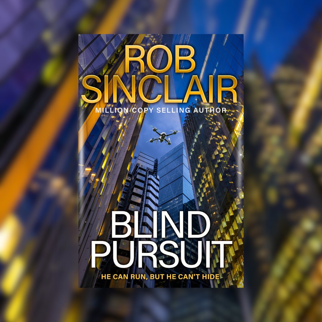 BoldwoodBooks's tweet photo. He can run, but he can't hide 👀💥 Happy publication day @RSinclairAuthor! 🎉 #BlindPursuit is the brand new, completely gripping action thriller from Rob Sinclair, out today! Pick up your copy of this action-packed new thriller today: https://t.co/OgAdNHksr9 https://t.co/reY5c8SiVL