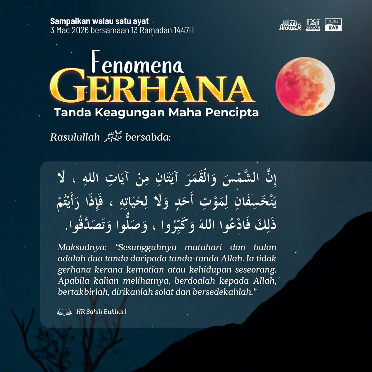 ustazwadiannuar's tweet photo. Gerhana bulan pada bulan Ramadan. Saksikan tanda kebesaran Allah SWT hari ini. 

Sebagaimana pesan Rasulullah ﷺ, mari kita penuhkan waktu ini dengan amal ibadah:
• Banyakkan doa & takbir
• Solat sunat gerhana bulan (khusuf)
• Sedekah ikhlas

Semoga Allah lipat kali gandakan pahala amalan kita pada bulan mulia ini. Allahu Akbar!