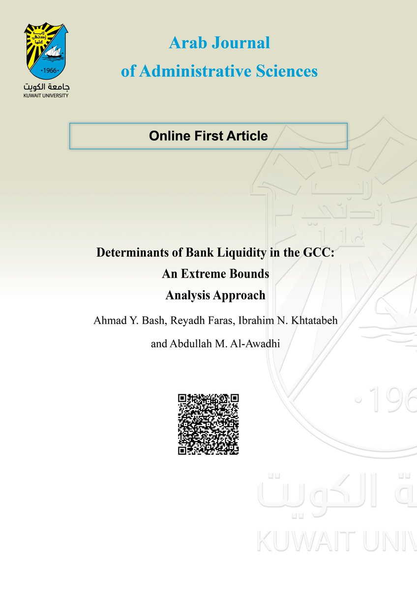 يسر المجلة العربية للعلوم الإدارية نشر بحث د. أحمد باش ورياض فرس وإبراهيم خطاطبة وعبدالله محمد العوضي نشراً مبكراً.
AJAS is pleased to publish the manuscript by Dr. Ahmad Y. Bash, Reyadh Faras, Ibrahim N. Khatatbeh, and Abdullah M. Al-Awadhi as an Online First Article.