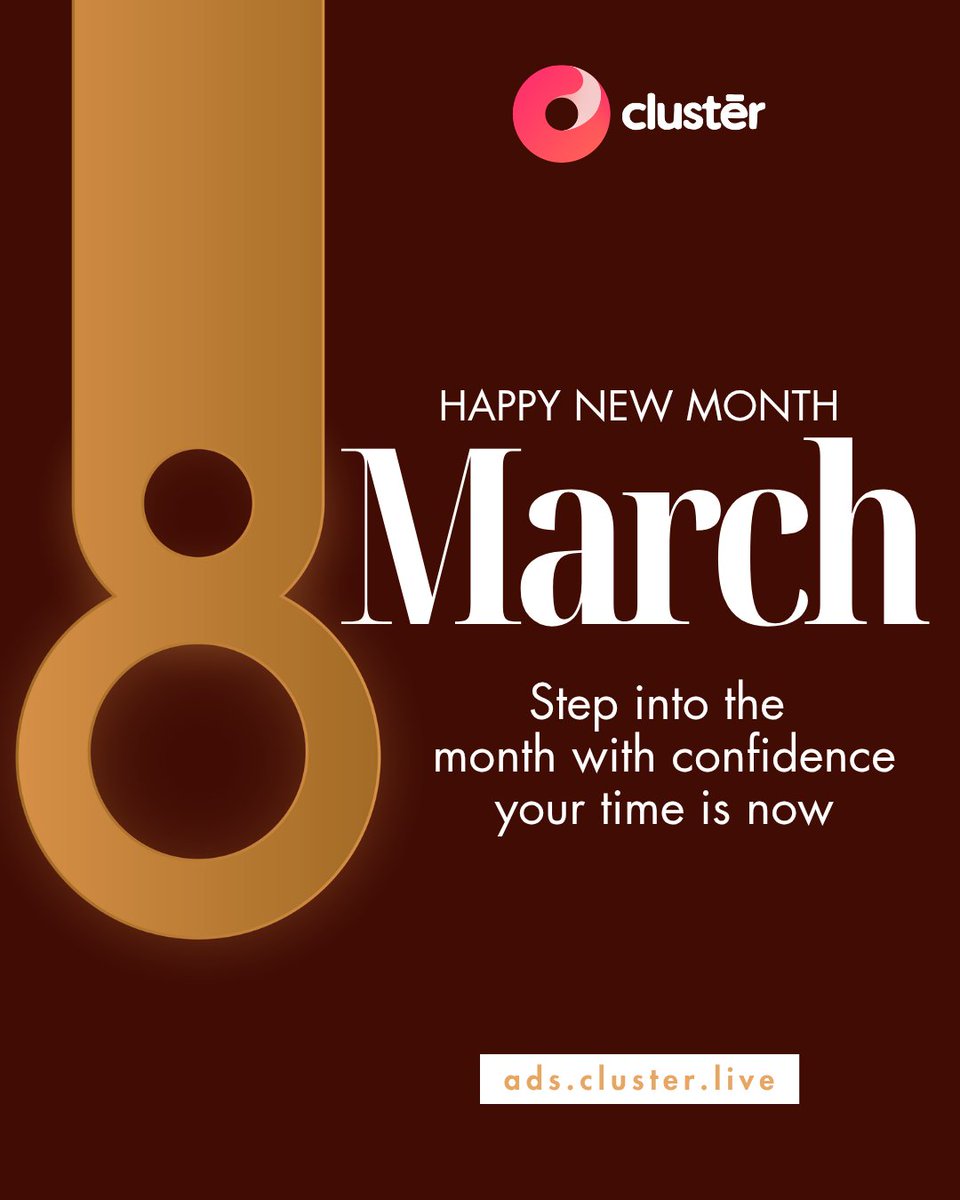 clusterliveapp's tweet image. This month, don’t wait for the perfect moment, create it.
Show up, stay consistent, and trust your process.
March will reward your effort 
#HelloMarch #MarchMotivation #NewMonthNewGoals #StayFocused #TrustTheProcess
