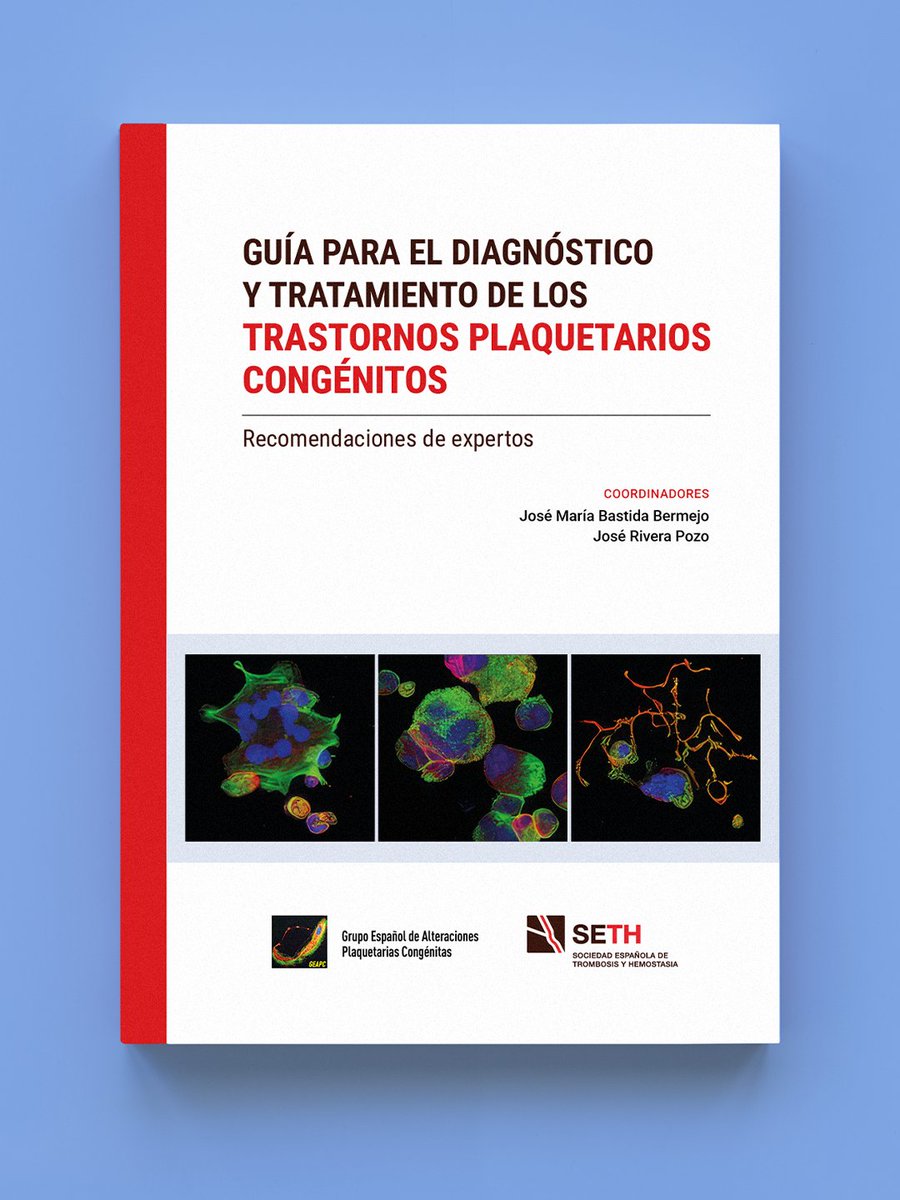 SETH__Oficial's tweet photo. 📕 Guía para el Diagnóstico y Tratamiento de los #TrastornosPlaquetariosCongénitos. Recomendaciones de expertos. Esta guía recoge y actualiza el conocimiento disponible sobre estas #EnfermedadesRaras, facilita su diagnóstico precoz y optimiza el abordaje clínico de los pacientes. Elaborada por el @GEAPC1 de la #SETH

Coordinadores:
Dr. José M.ª Bastida Bermejo (@JMBastidaB), del @IBSAL_IIS, @HematoCAUSA 
Dr. José Rivera Pozo (@JosRiveraPozo2), del @crh_MoralesIMIB, @IMIB_RMurcia 

Disponible en nuestra página web: https://t.co/nfEzrcJT2A

#SETHemostasia #hemostasia #plaquetas #trombosis #EERR #PorqueCadaPersonaImporta #DíaMundialEnfermedadesRaras #DíaMundialER #TrastornosPlaquetarios #RareDiseaseDay