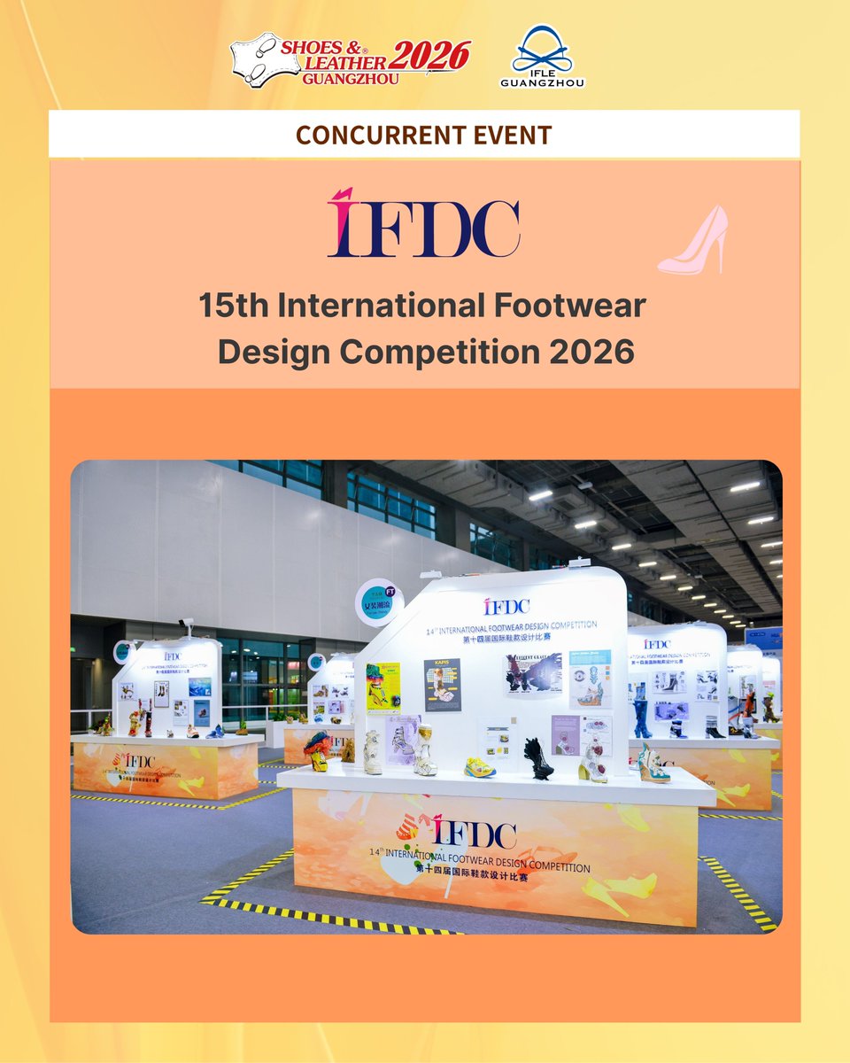 CoRepute's tweet image. 👟 Where creativity meets craftsmanship!

Join the 15th International Footwear Design Competition 2026 (IFDC)  and witness groundbreaking designs from global talents.

👞 The 34th Shoes &amp;amp; Leather – Guangzhou I IFLE – Guangzhou
📆 20–22 May 2026 
🔗 toprepute.com.hk/shoes-and-leat…

#IFDC