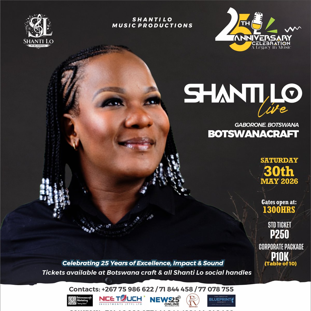 shantiloeto's tweet photo. It is with great pleasure to announce my 25th year anniversary celebration concert at Botswana Craft on May 30th. 
We start a 1pm, and more artists will be announced soon.

STANDARD TICKETS - P250  

Corporate packages available. Call 71844458 / 77078755 / 75986622

We thank God! https://t.co/j0fhsh41vs