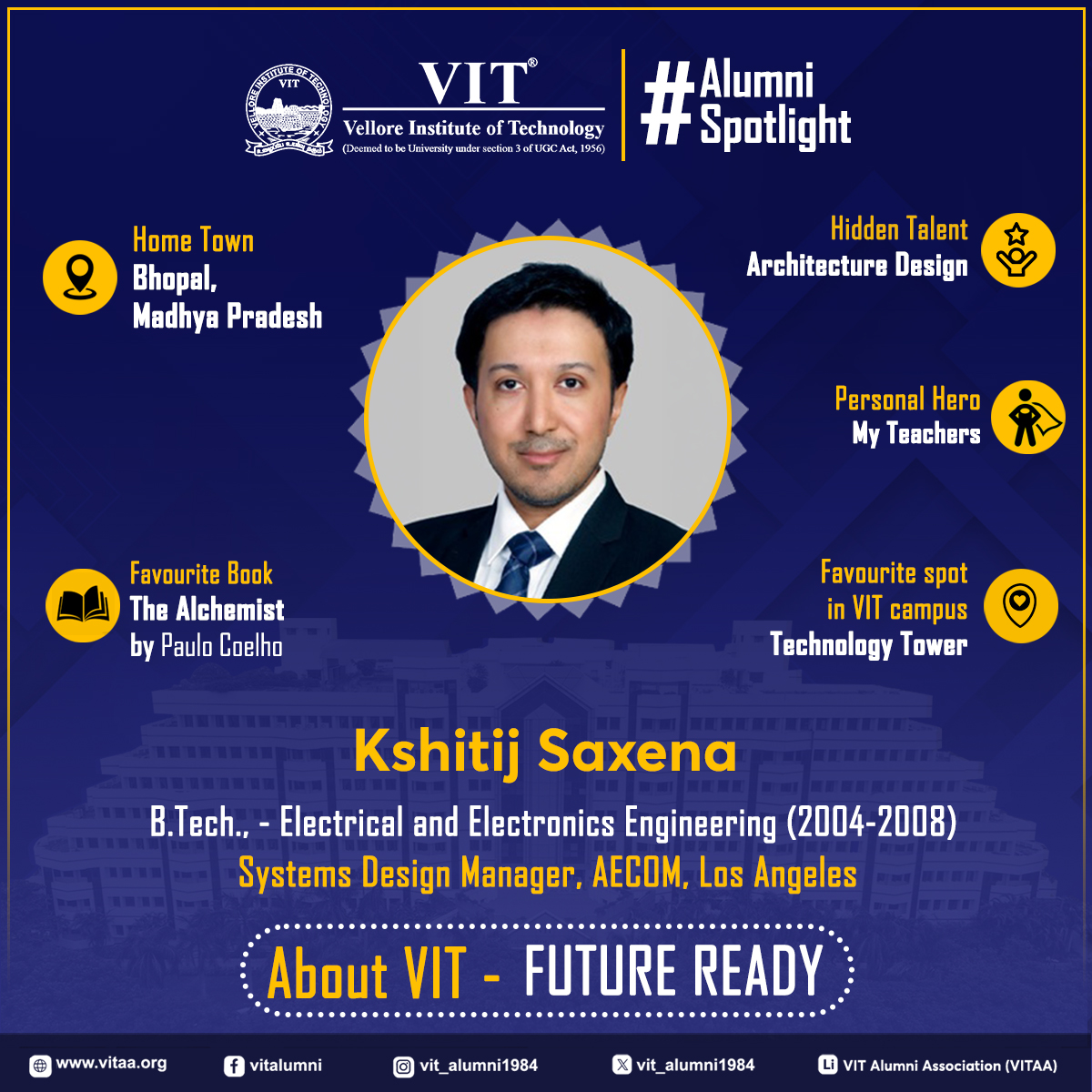 vit_alumni1984's tweet image. This week's #AlumniSpotlight shines on Kshitij Saxena (B.Tech. Electrical and Electronics Engineering, #ClassOf2008), currently serving as a Systems Design Manager at AECOM in Los Angeles.