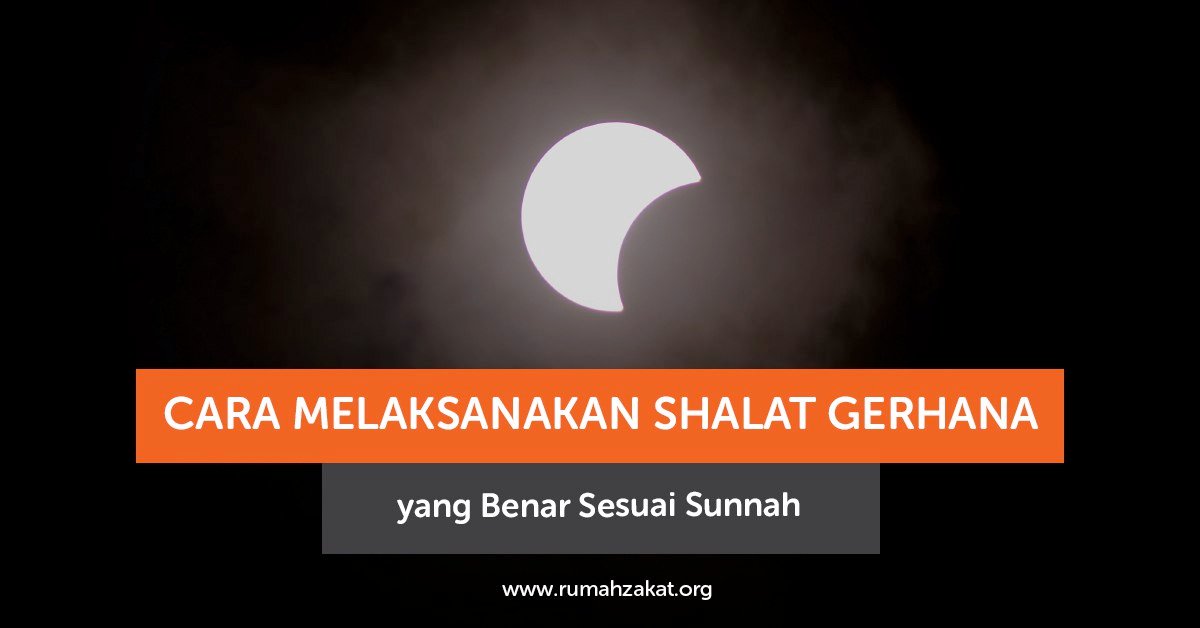 aa_zhar's tweet photo. Malam ini kita akan melaksanakan shalat gerhana bulan. 

Supaya ibadahnya sah dan sesuai sunnah, pastikan kita pahami tata cara dan adabnya dengan benar.

Baca panduan lengkapnya di sini https://t.co/ORDTI9OLSc

#ShalatGerhana #Fiqih #RumahZakat #Inspirasi https://t.co/mBCTSvDkhW