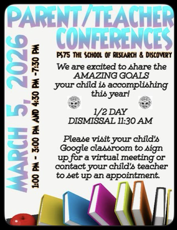 TheraErickson's tweet photo. PS75 Families‼️Mark your calendars 🗓️ for 📲Virtual Parent-Teacher Conferences!  #PTC #HalfDay #Communication @D8Connect https://t.co/uEsjFNsQDz