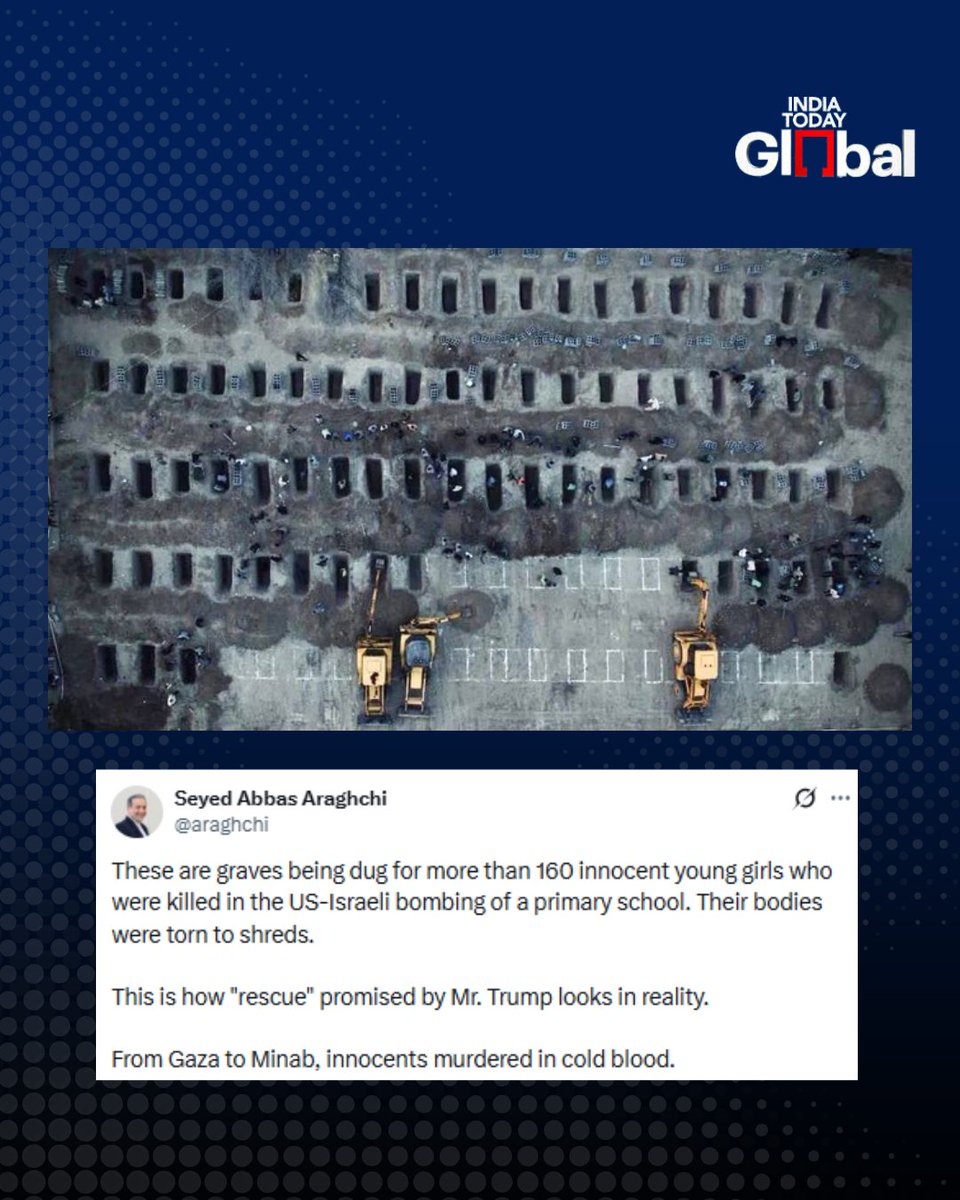 Iranian Foreign Minister Seyed Abbas Araghchi shared an image of graves he said were prepared for over 160 young girls allegedly killed in a US-Israeli bombing of a primary school.
In the post, Araghchi accused the United States and Israel of killing civilians and sharply