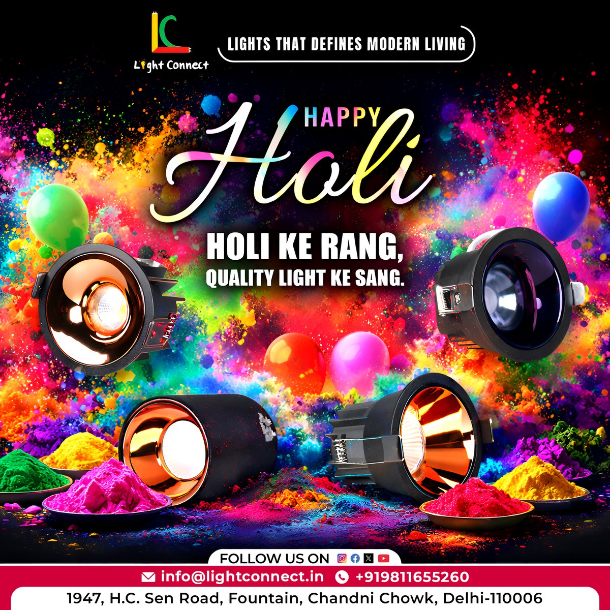 LightConne95231's tweet image. Holi ke rang, quality light ke sang! 🎨💡

Celebrate brighter with Light Connect this festive season. ✨
Happy Holi! 🌈
#HappyHoli #LightConnect #FestivalOfColors #LEDLighting