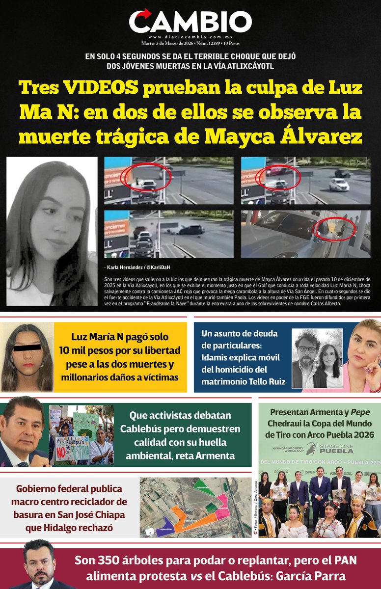 Diario_Cambio's tweet photo. 😀 ¡Buen día!... #HoyEnCAMBIO
👉🏻 Tres VIDEOS prueban la culpa de Luz Ma N: en dos de ellos se observa la muert3 trágica de #Mayca Álvarez
👉🏻 Luz María N pagó solo 10 mil pesos por su #libertad pese a las dos muert3s y millonarios daños a víctimas
#diariocambio https://t.co/4a2T6aiTzM