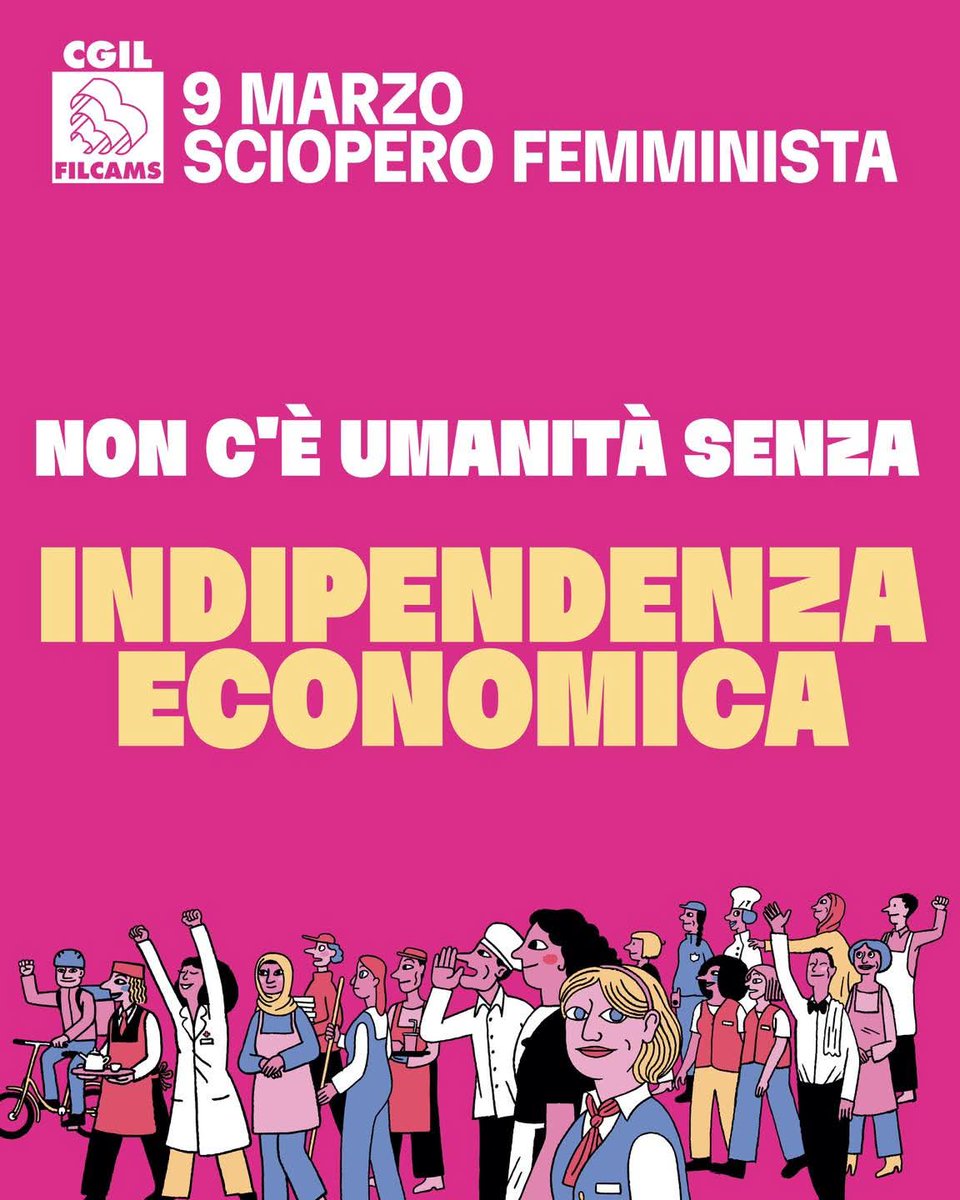 Non c'è Umanità senza indipendenza economica!
Avere un reddito stabile e dignitoso significa poter scegliere
 La violenza non è solo fisica, verbale e psicologica: è anche economica
Per la parità salariale, occupazione e pari opportunità
9 MARZO
SCIOPERO FEMMINISTA