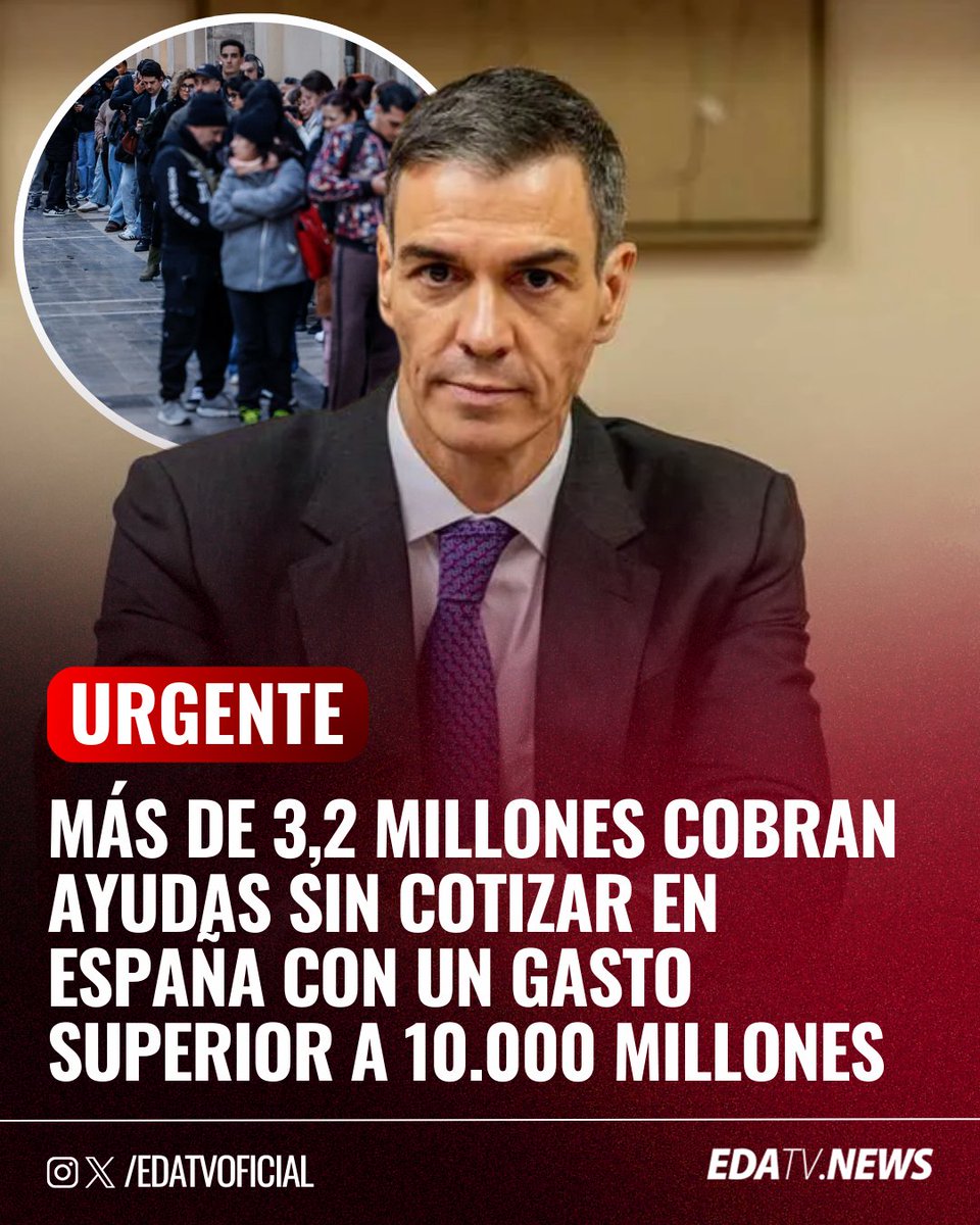 ‼️🇪🇸 | #URGENTE Más de 3,2 millones de personas cobran ayudas sin cotizar en España y el gasto supera los €10.000 millones, financiadas íntegramente por el contribuyente.