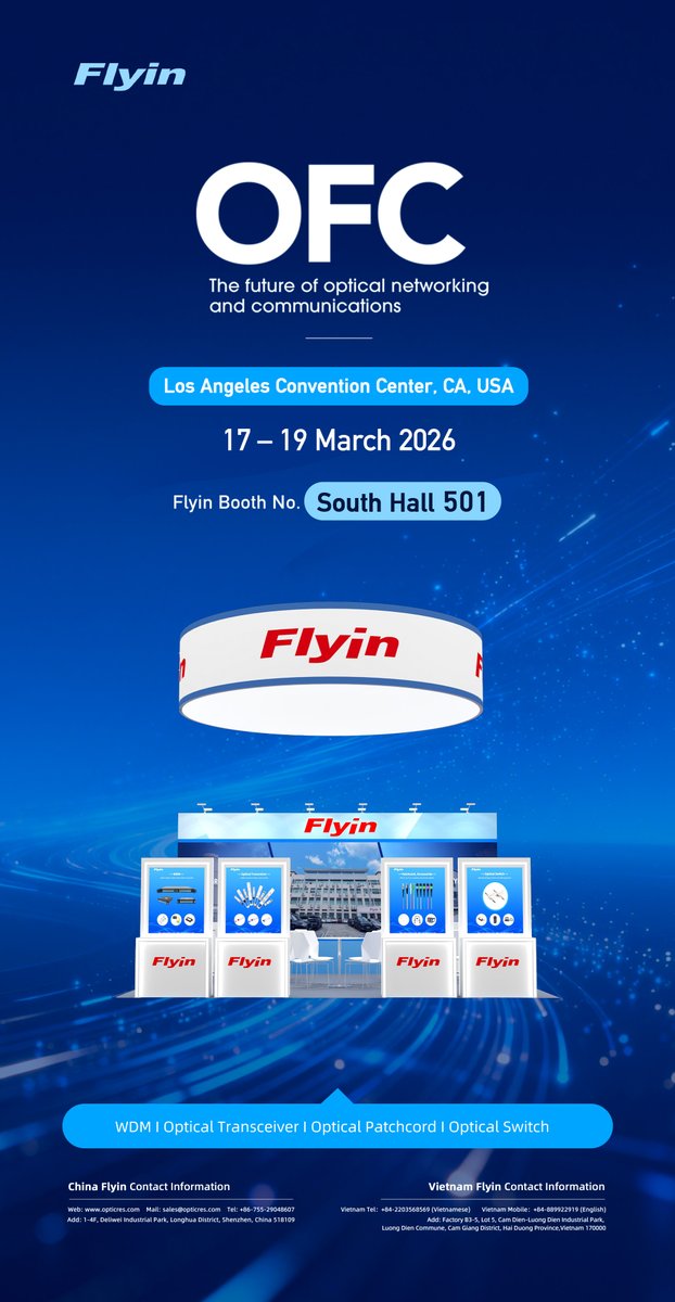 Flyin_Optronics's tweet photo. Flyin Group is proud to participate in the premier event for optical communications, OFC 2026. Visit us at Booth South Hall 501​ to witness our latest advancements in fiber optic technology and discuss your application challenges. #OpticalEngineering #Telecom #Networking #OFC https://t.co/qTZgVSrbdR