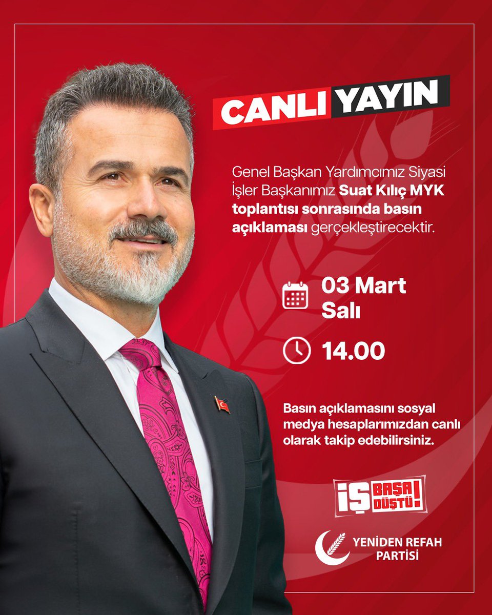 Genel Başkan Yardımcımız, Siyasi İşler Başkanımız Suat Kılıç; MYK toplantısı sonrasında basın açıklaması gerçekleştirecektir.

🗓️ 3 Mart Salı (Bugün)
🕑 14.00
📡 Basın toplantısını sosyal medya hesaplarımızdan canlı olarak takip edebilirsiniz.