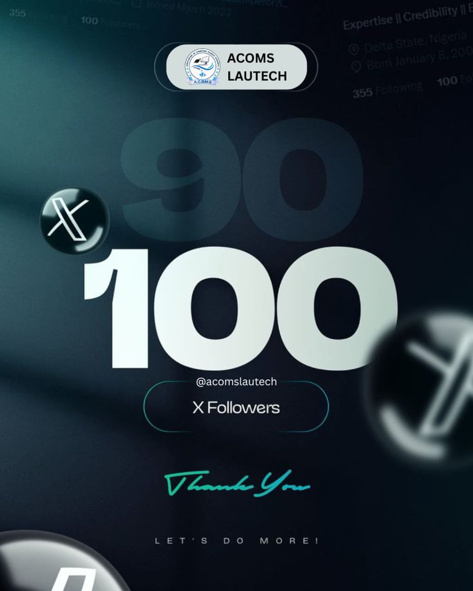 acomslautech's tweet photo. 100 strong followers on X 🎉
From zero to a growing tech community — and we’re just warming up.

Thank you for believing in ACOMS LAUTECH.
Next stop? Bigger impact. 🚀

#ACOMS #LAUTECH #TechCommunity #XGrowth https://t.co/A10PJTQeaB