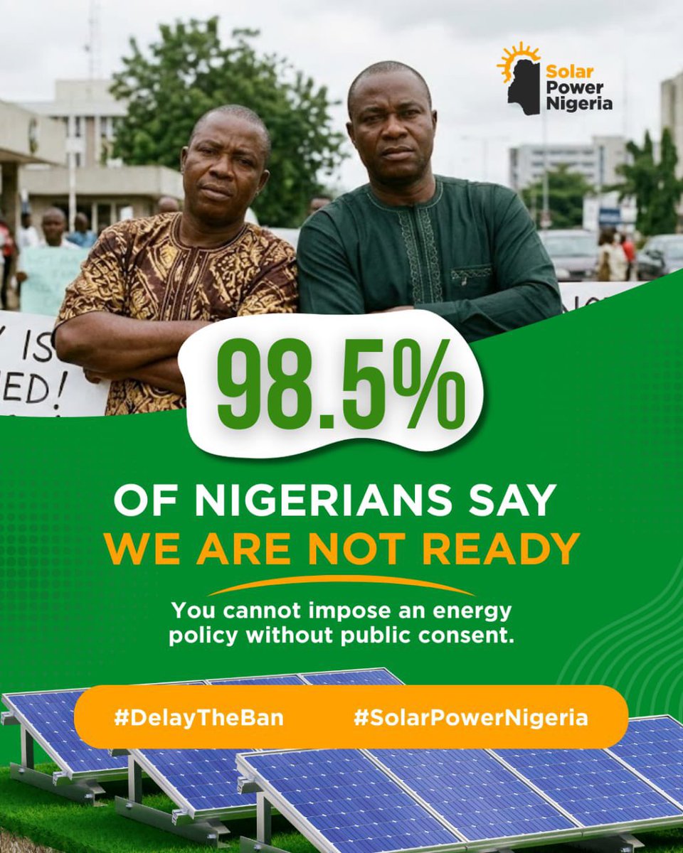 The people have spoken! 🇳🇬

Nigerians know that rushing the #solar ban will leave a large number of us in the dark. You cannot force a policy that the people don’t want.

Stand with the 98.5%. Lend your voice 🗣️

Link in bio to learn more.

#SolarPowerNigeria #DelayTheBan