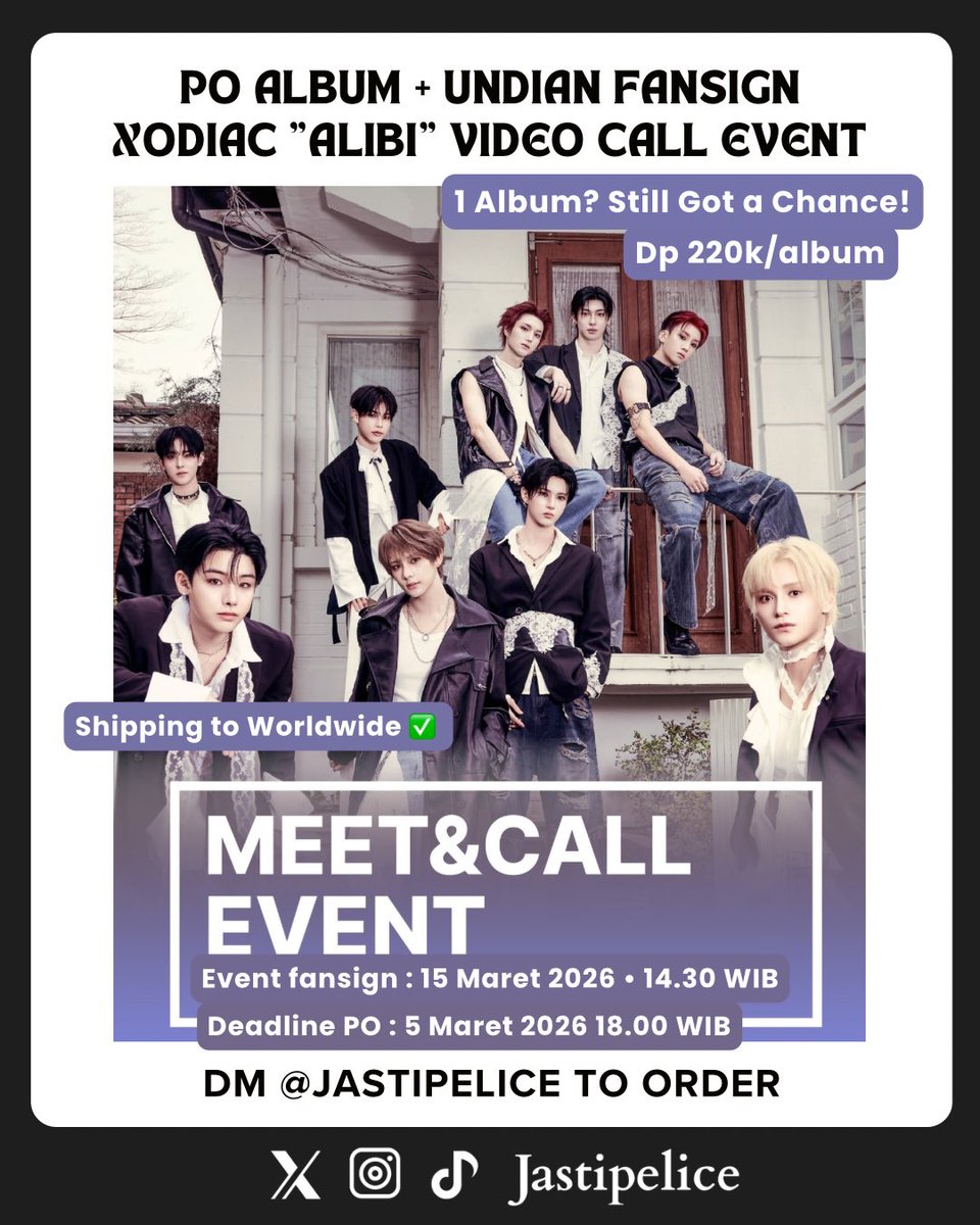Jastipelice's tweet photo. 📢 OPEN PO ALBUM + UNDIAN FANSIGN
🖤 XODIAC “ALIBI” 1:1 &amp; Video Call Event 
💿 DP: 220K / album
🗓️ Event Fansign: Minggu, 15 Maret 2026 • 14.30 WIB
✈️ Shipping to Worldwide
📩 DM @Jastipelice untuk order &amp; dibantu proses apply vcenya ya
#XODIAC #ALIBI 
#VideoCallEvent #Fansign https://t.co/l0rysZlyIG