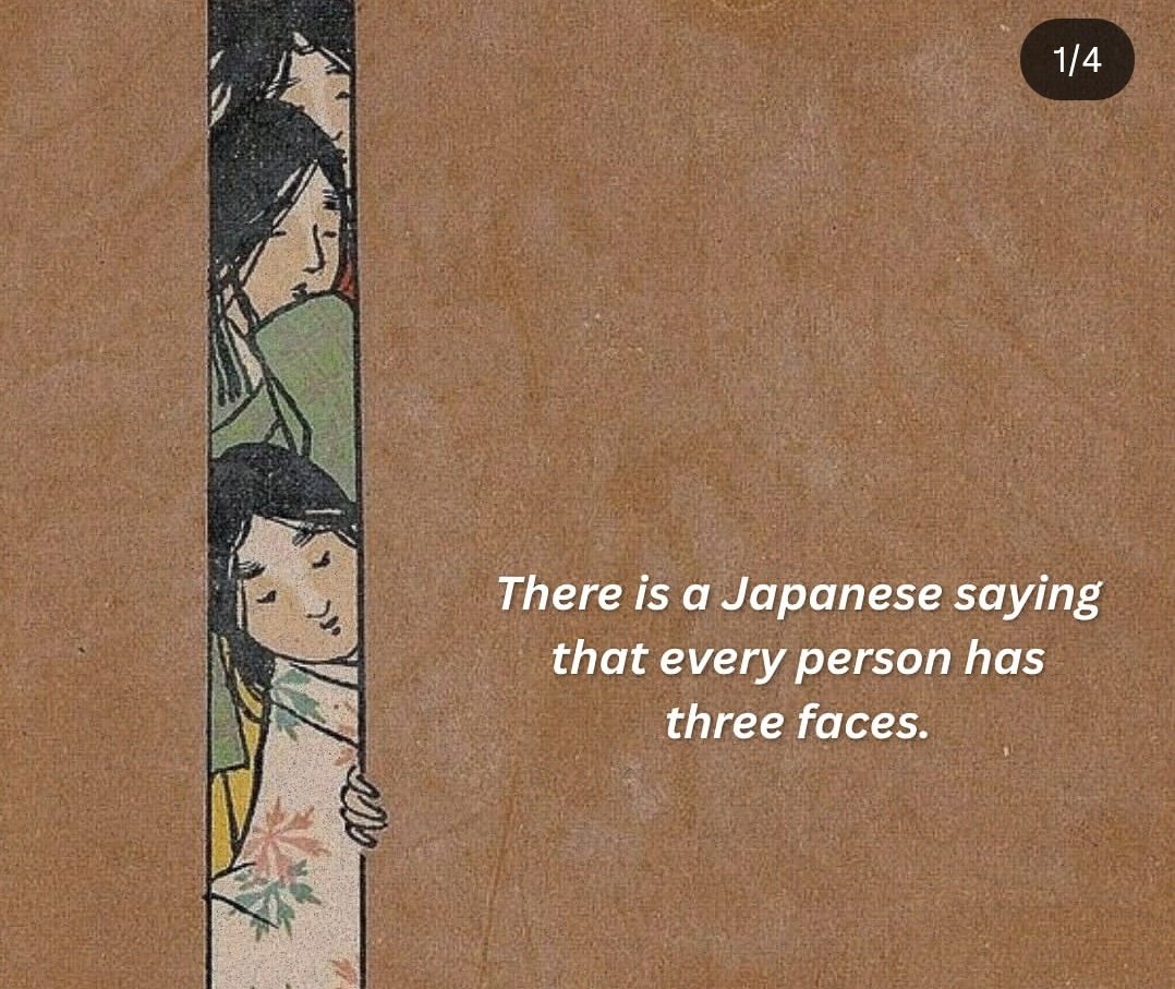 There is a Japanese saying that every person has three faces...

THREAD 🧵