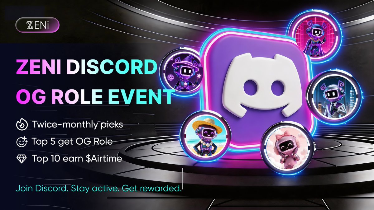 🟣 ZENi Discord OG Role Event
Hey Zenners💜 We’re kicking off our first-month OG selection to reward the most active, most helpful contributors.

🗓️ Twice a month (15th + month-end)
🏆 Top 5 → get #OG Role + 5,000 $Airtime each
🔥 Top 6-10 active users→ 1,000 $Airtime each

✅