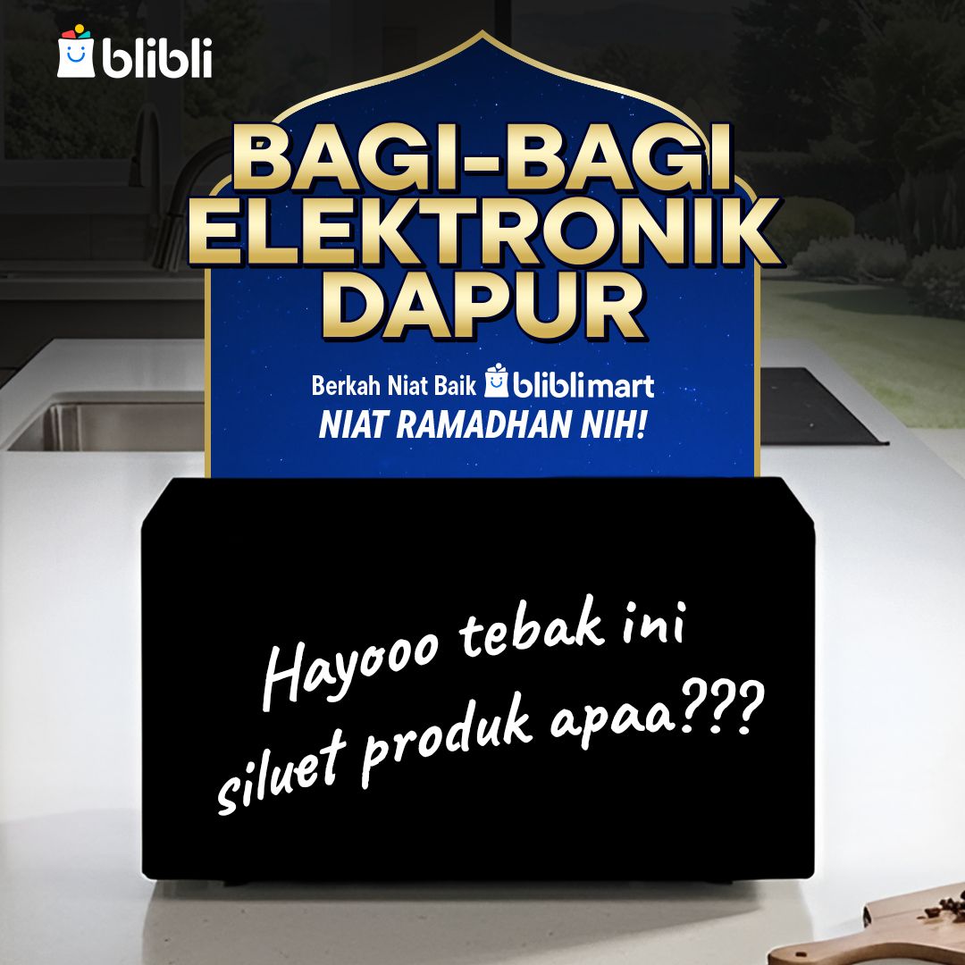 mau ELEKTRONIK DAPUR gratis senilai Rp1,000,000,- utk 1 org beruntung?!👨‍🍳 
berkah niat baik Blibli PEL nih!    

caranya:    
• Quote Tweet ini dengan jawabanmu!  
• FOLLOW <a href="/bliblidotcom/">Blibli</a>
+ RT, LIKE dan SAVE tweet ini    
• Pemenang acak!        

Good luck📷 #CekDuluDiBlibli