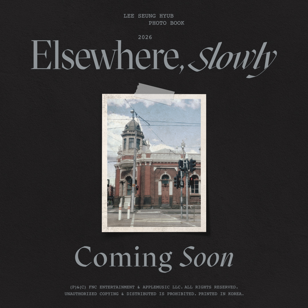 LEE SEUNG HYUB - 3rd PHOTO BOOK [Elsewhere, Slowly]
COMING SOON

#NFlying #엔플라잉 #이승협 #LeeSeungHyub #Elsewhere_Slowly