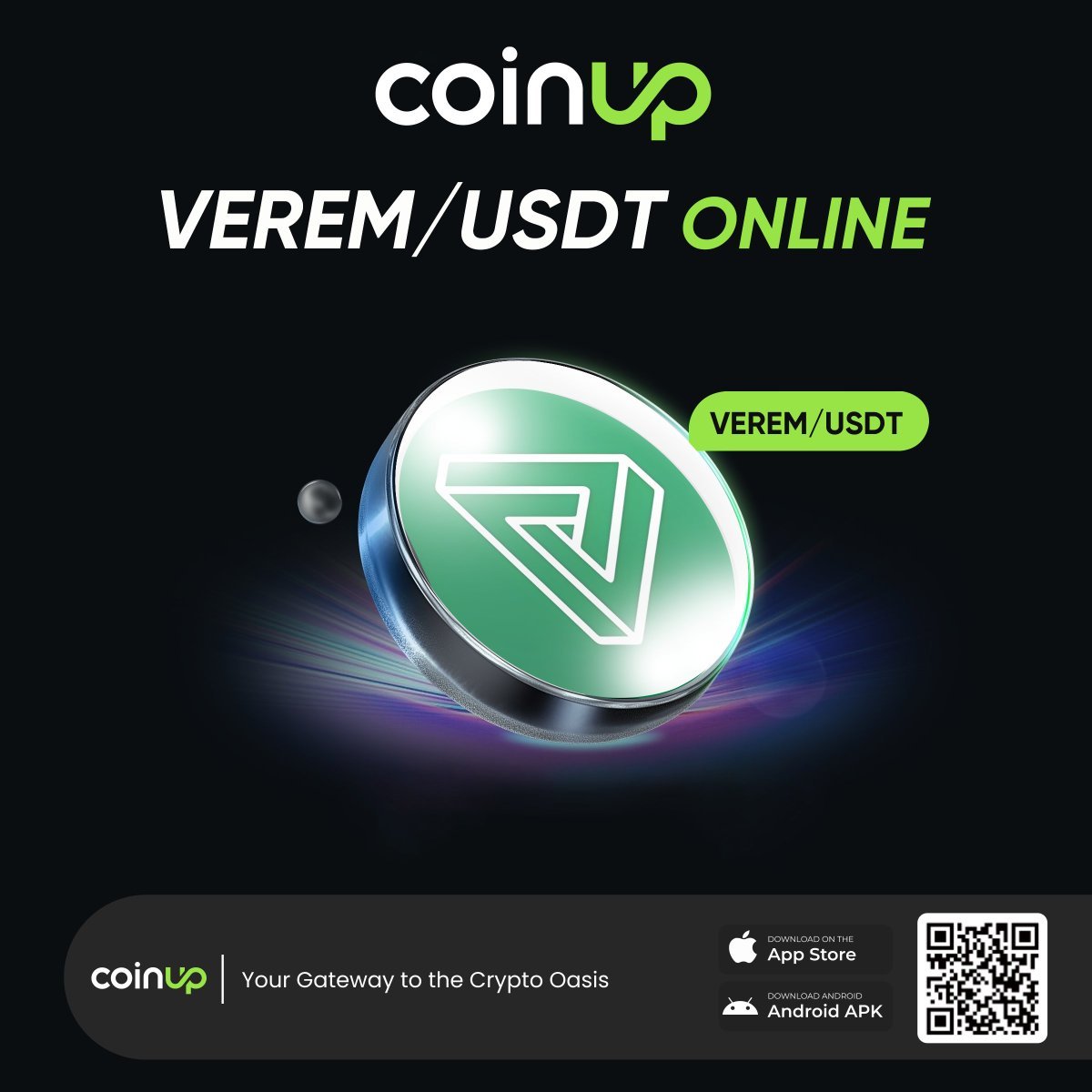 CoinUpOfficials's tweet image. 📢 New Listing Coming Soon 📢

🚀 CoinUp.io Will Soon List VEREM/USDT🚀

📊 Trading Section: Innovation Zone &amp;amp; New Coin Zone
📊 Trading Pair: VEREM/USDT

💡 Further details regarding the listing schedule will be announced soon. 
 
#CoinUp #Crypto #VEREM