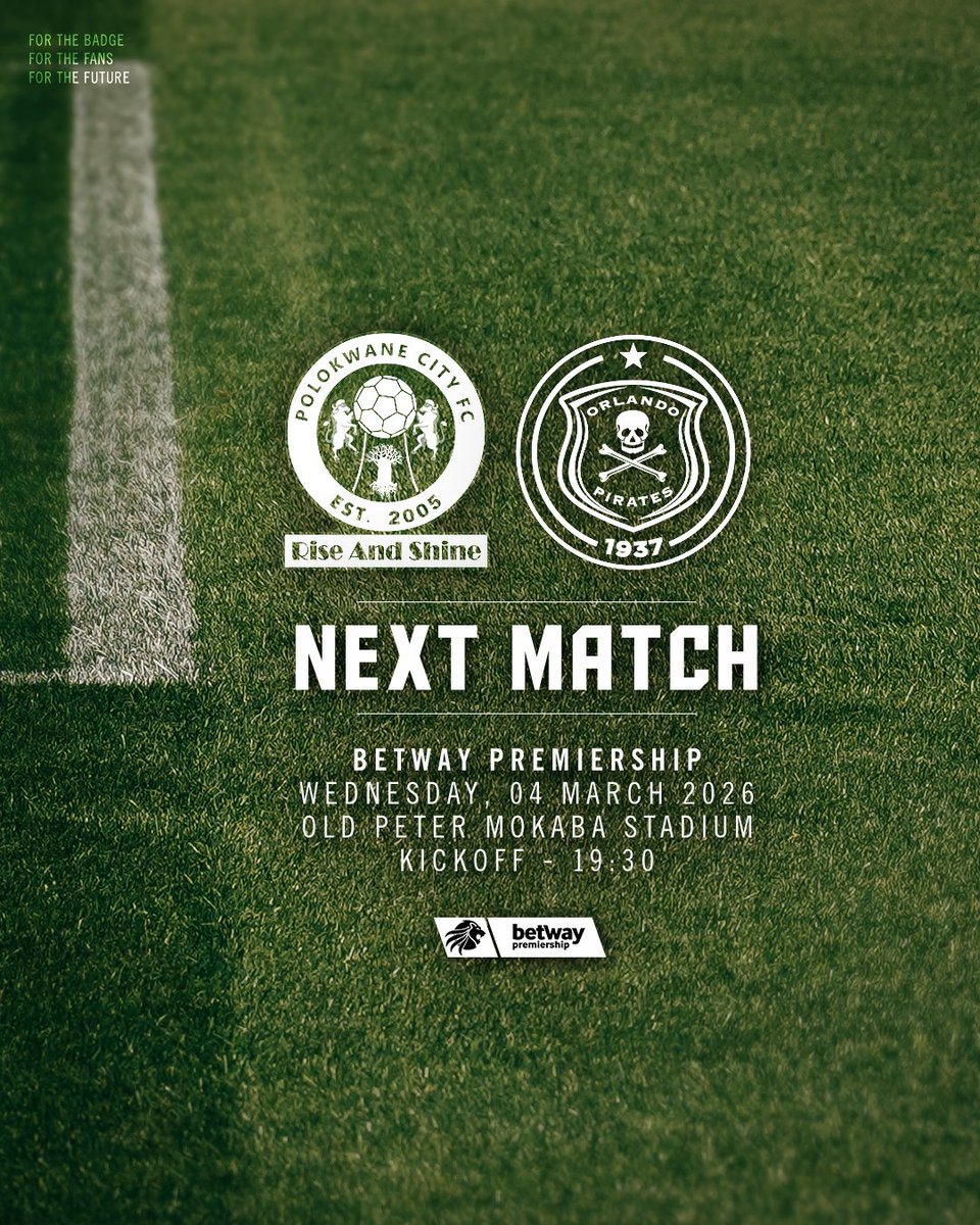 orlandopirates's tweet photo. 𝐍𝐄𝐗𝐓_𝐌𝐀𝐓𝐂𝐇

🆚 @polokwane_city  (A)
🗓️ Wednesday ,4 March 2026
⏰ 19H30
🏟️ Old Peter Mokaba Stadium

⚫⚪🔴⭐
#OrlandoPirates
#OnceAlways https://t.co/Y7Ff4sF0l0