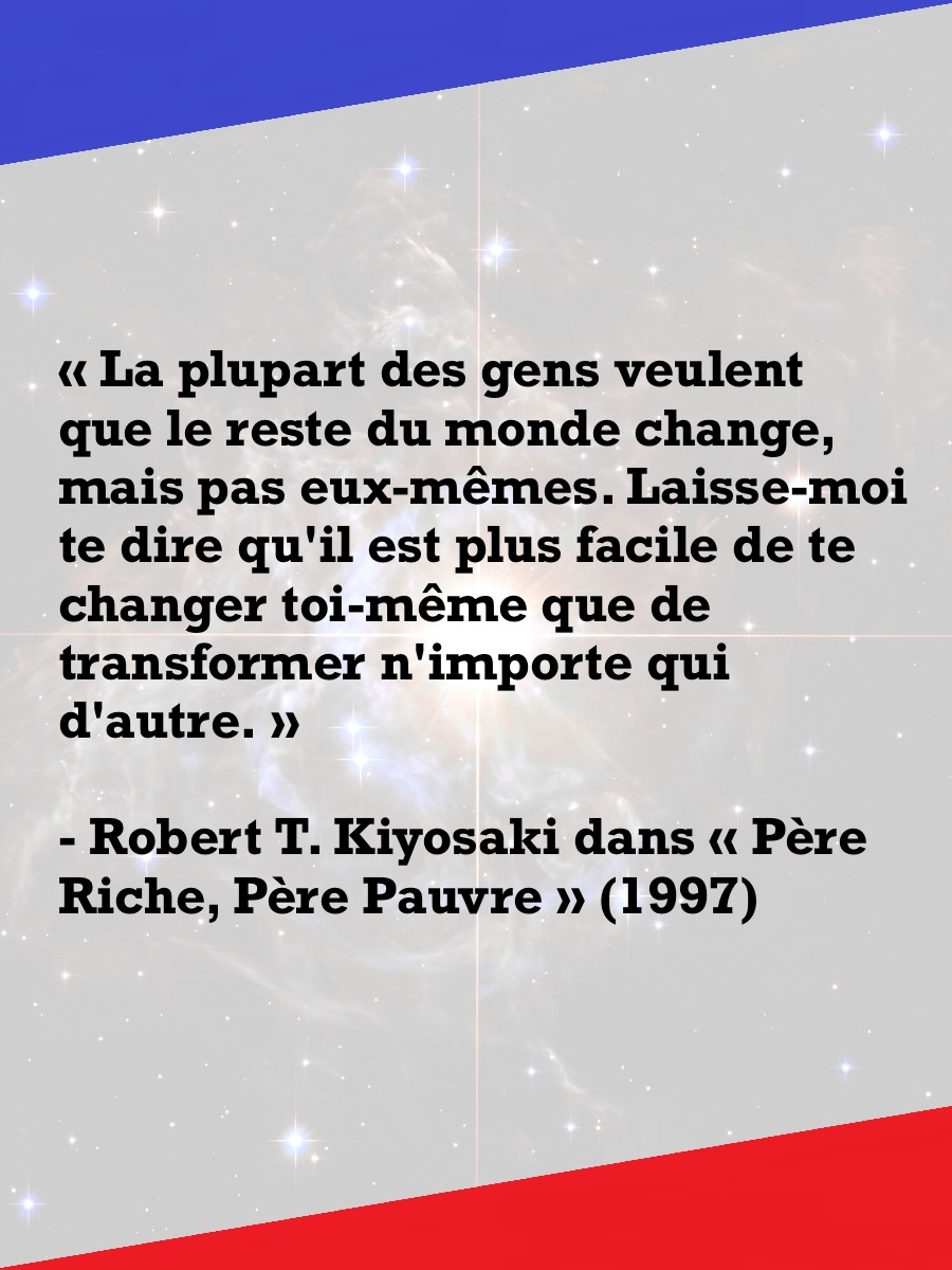 levincentkrohn's tweet photo. Tout changement commence avec nous-mêmes💪

#roberttkiyosaki #richdadpoordad #perericheperepauvre #citationsinspirantes #vertuetfortune #succès #libertéfinancière https://t.co/gBajQp6b0f