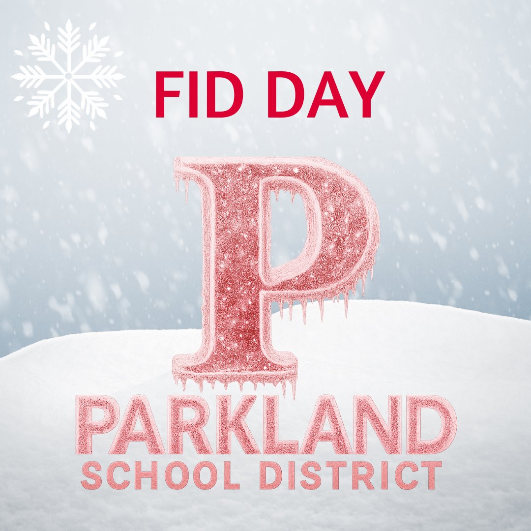 Parkland will have a virtual Flexible Instruction Day on Tuesday, March 3, 2026. For details, click here parklandsd.org/FID