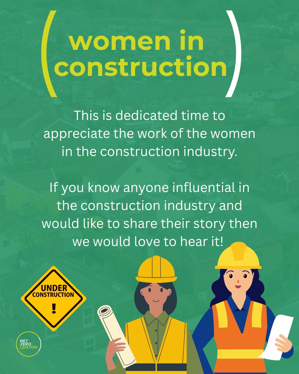 NetZero_Leiston's tweet photo. 👷‍♀️🏗️It’s Women in Construction Week! 👷‍♀️🏗️

This week, we’re celebrating the incredible women who help shape, build, and strengthen our world every day. https://t.co/qN0XxYjxSf