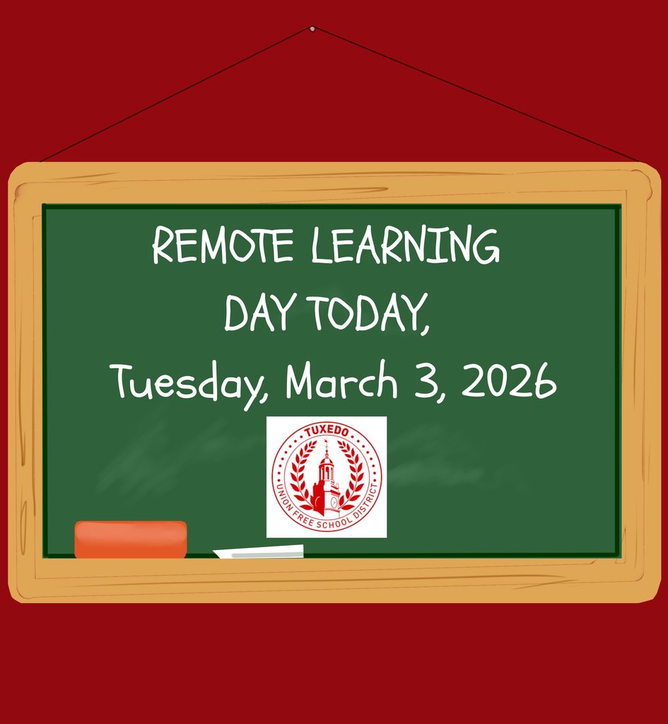 Tuxedo UFSD will operate on a remote learning schedule today, Tuesday, March 3, 2026.
Stay safe, Tornadoes!