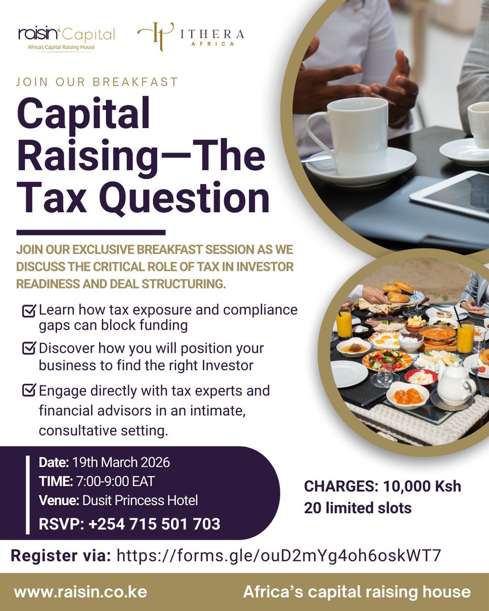 RaisinCapital's tweet photo. Most CEOs and founders lose money silently not because the business is weak, but because the tax strategy is.

The Capital Blueprint is an exclusive partnership between Raisin Capital and Ithera Africa designed to fix this. We are moving beyond “paying taxes” to using tax as deal currency for growth-stage businesses.

Many founders lose 20-30% of their deal value because of hidden tax exposures or poor corporate structures. This is the room where we stop that leak.What we are dissecting:

✅Investor Readiness: Shift from “chasing a check” to attracting aligned, strategic investors.
✅Profit Protection: Practical structuring moves that accountants rarely explain but every founder needs to protect their valuation.
✅Institutional Investability: How to increase your “Investor Readiness Score” through airtight governance.
✅The Exit: Structuring entries today so you don’t lose control or wealth when it’s time to sell.

The Details:
Date: 19th March 2026
Time: 7:00 AM – 9:00 AM EAT
Venue: Dusit Princess Hotel, Nairobi
Investment: Ksh 10,000 per person
Exclusivity: Strictly limited to 20 business owners & C-Suite Executives to ensure direct, consultative access to experts.

This isn’t a lecture; it’s a high-value advisory boardroom for those ready to scale.

Apply for one of the 20 slots:🔗 https://t.co/p61NY6exTj

#weareraisin #africascapitalraisinghouse