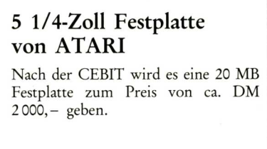 1986, CeBIT:
20 MB Festplatte für ca. 2.000 DM.
Macht 100 DM pro MB.

Eine 1-TB-Platte nach diesem Kurs?
100.000.000 DM ≈ 51 Mio. € 😳

Speicher war früher kein Schnäppchen – sondern Staatsprojekt. 💾 Es lebe der Fortschritt!
#Atari #CeBIT86 #RetroComputing #Festplatte #1986