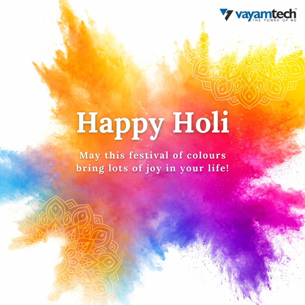 Vayamtech_'s tweet photo. May this festival of colors fill your life with happiness, prosperity, success, and joy. Let’s celebrate together with positivity and vibrant new beginnings! 
#HappyHoli #Vayamtech #Vayamcsc #Vayampay https://t.co/J3nRJbgJjo