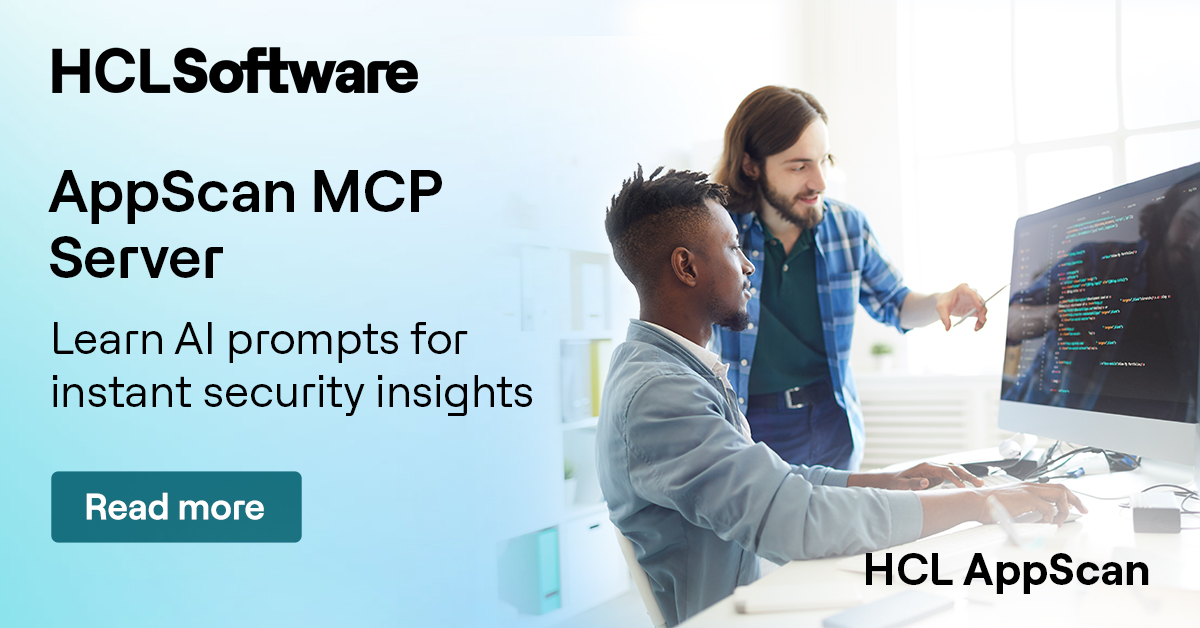 AppScanHCL's tweet photo. #SecurityData shouldn’t just sit in dashboards.

Discover how the #HCLAppScan MCP Server lets you ask questions of your security data and get instant insights with natural language. Real answers. Real time. Real impact.

Read more: https://t.co/DOVNpxerCE

#AppSec #AI #HCLAppScan https://t.co/SalP4i4nsQ