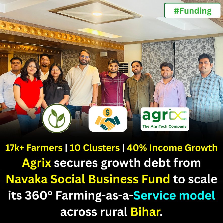 AgrixIndia's tweet photo. Grateful to Navaka Social Venture for backing Agrix with growth debt. 🚀 Scaling our 360° FaaS model across rural Bihar and driving deeper farmer impact. 🌾
#Agrix #FaaS #AgriTech #RuralImpact https://t.co/bhTam6GPXG