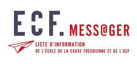 COMMUNIQUÉ DE LA PRÉSIDENTE DE L’ECF : « Santé mentale : l’utilité publique de la psychanalyse ».  

L’ECF réaffirme la légitimité et la valeur de la psychanalyse pour le soin psychique et alerte face à la remise en cause des pratiques de parole.  

tinyurl.com/3x5z242n