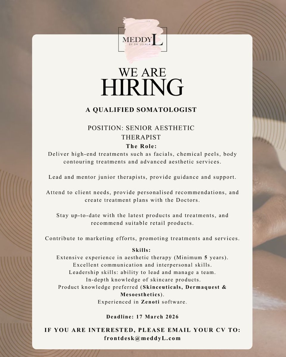MeddyLSkinCare's tweet photo. ✨  WE’RE HIRING ✨

#MeddyL is looking for a Qualified Somatologist to join our team as a Senior Aesthetic Therapist 🤍

Join a results-driven, luxury-focused team and grow your career in advanced aesthetics ✨

📩 Send your CV to frontdesk@meddyL.com https://t.co/pe9WasytZp