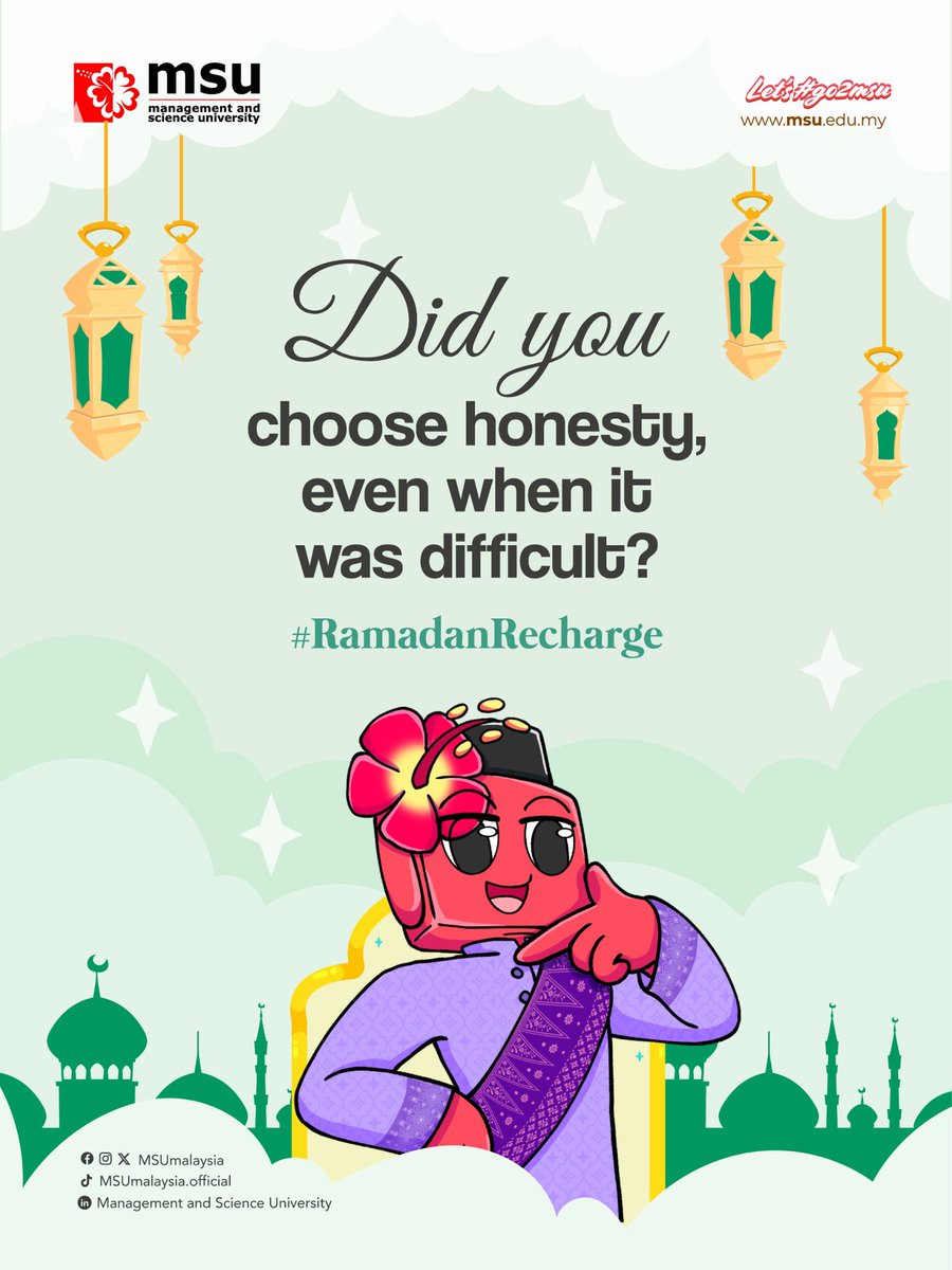 MSUmalaysia's tweet photo. Integrity is tested in discomfort. Reflect on whether truth guided your decisions today.
#MSUIhyaRamadan
#RamadanCare
#RamadanShare
#RamadanRecharge
#RamadanVibe
#RamadanConnect
#MSUrians #MSUmalaysia https://t.co/bzB779qxOk