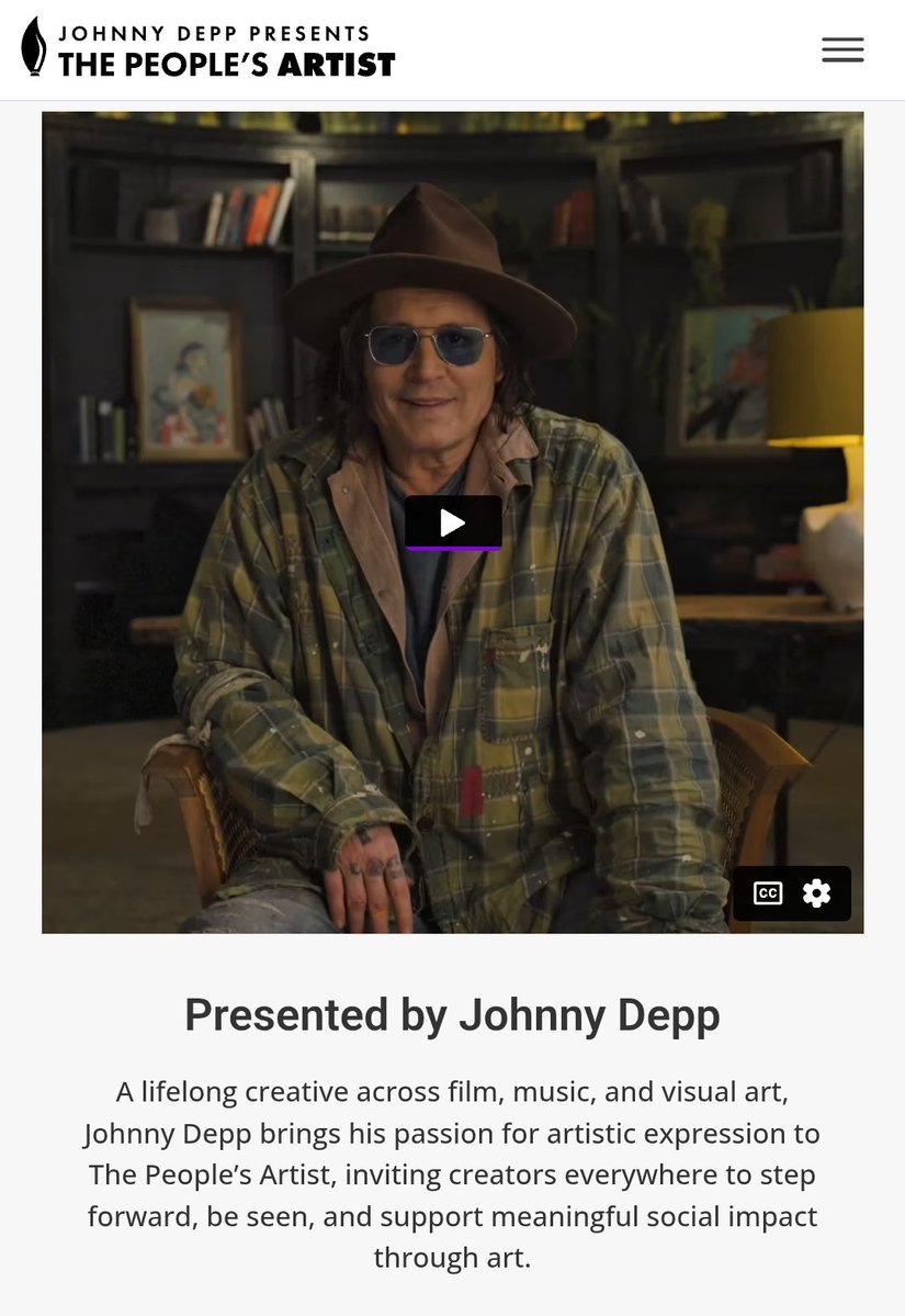 Presented by #JohnnyDepp
A lifelong creative across film, music, and visual art, Johnny Depp brings his passion for artistic expression to The People’s Artist, inviting creators everywhere to step forward, be seen, and support meaningful…
peoplesartist.org