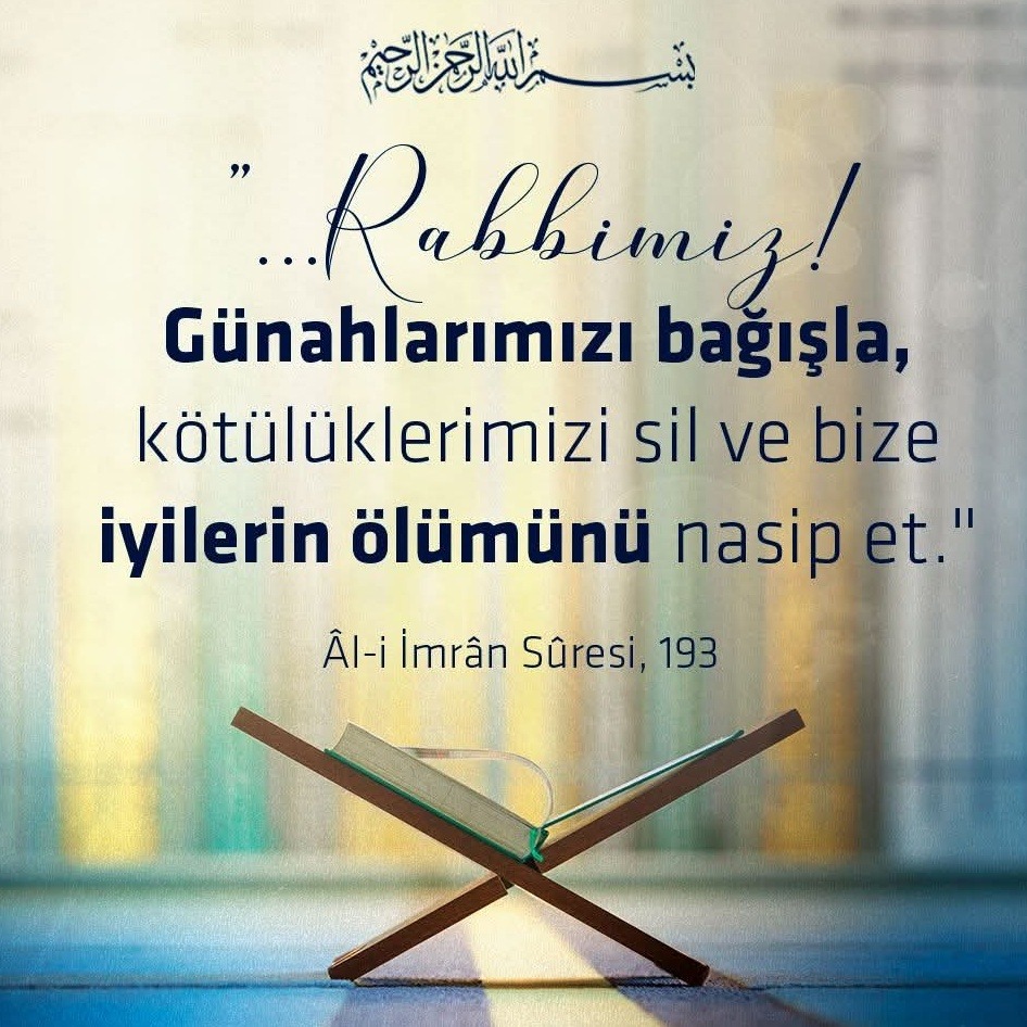 Gucluturkfd's tweet image. Rahmân ve Rahîm olan Allah´ın adıyla

"... Rabbimiz! Günahlarımızı bağışla, kötülüklerimizi sil ve bize iyilerin ölümünü nasip et."

Âl-i İmrân Sûresi, 193

#Islam #Islamist #ayet #ayetler #dua #Kuran #Hadis #hadisler #peygamber