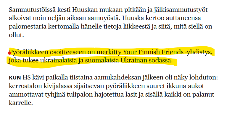 . <a href="/FinnishRy/">Your Finnish Friends ry</a> tekee ilmeisesti niin hyvää työtä Ukrainan puolesta, että sen postiosoitteena käyttämän yrityksen liiketila tuhopoltettiin viime yönä. 🤬
Onneksi ei henkilövahinkoja.