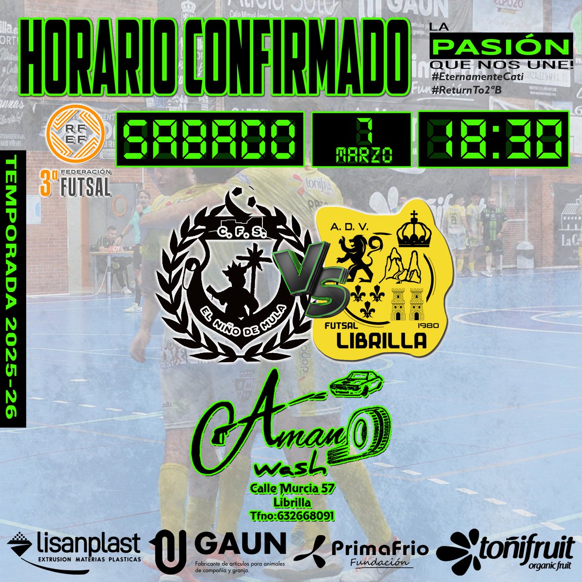 FutsalLibrilla's tweet photo. Ya tenemos HORARIO CONFIRMADO de la siguiente jornada‼️

A MANO WASH 🚕🚗 nos informa que la próxima cita sera en Mula, este sábado día 7 💛🤍

📍Pab. de Mula
⌚️18:30h

#EternamenteCati
#LaPasionQueNosUne
#ReturnTo2aB https://t.co/YrA3UiZaro
