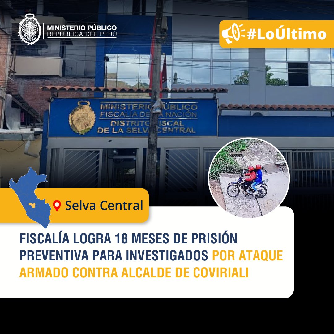 FiscaliaPeru's tweet photo. 🚨 #LoÚltimo | Fiscalía Penal de Selva Central consiguió que se dicte 18 meses de prisión preventiva para tres investigados por el delito de sicariato en agravio de Iroshi Ureta, alcalde distrital de Coviriali, quien falleció luego de un ataque armado en la provincia de Satipo.

🗞️ Leer más: https://t.co/kTbm6Xopnt
